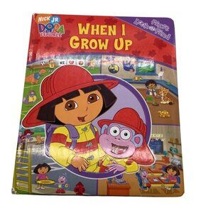 Nick Jr. Dora The Explorer "When I Grow Up" First Look & Find Childrens Book 200